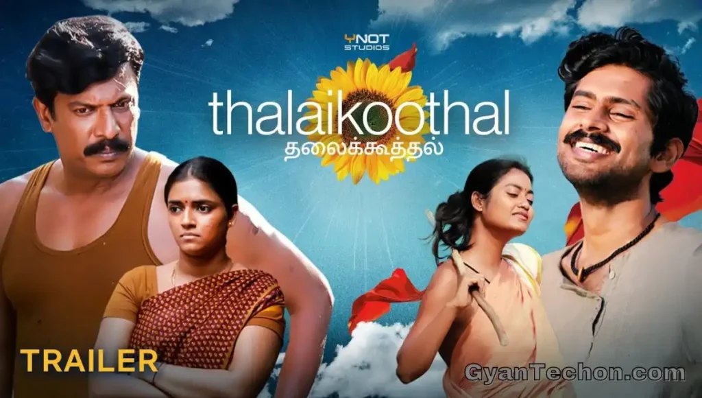 Thalaikoothal Movie Download